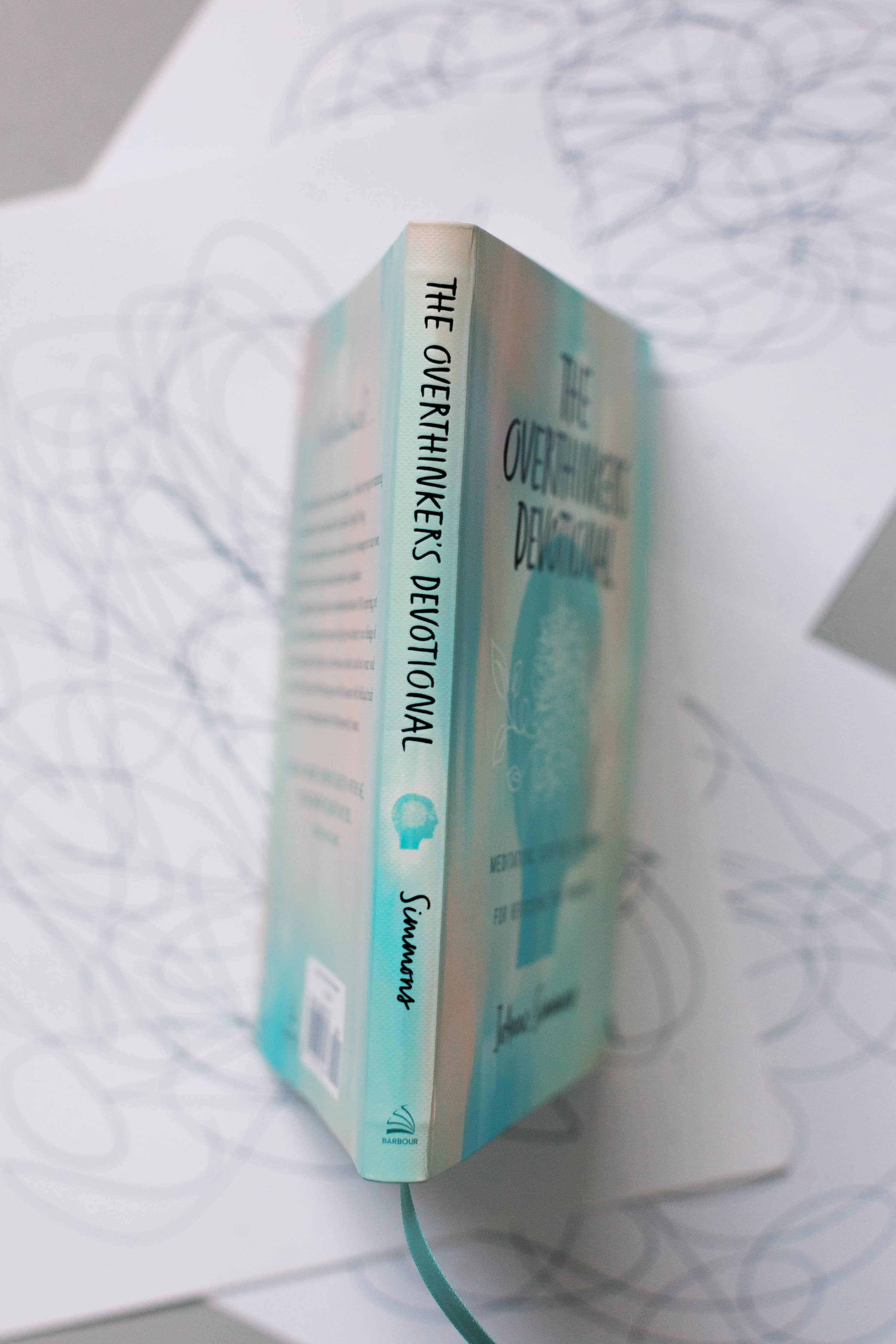 The Overthinker’s Devotional